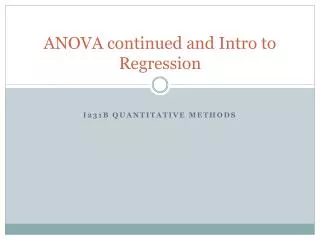 ANOVA continued and Intro to Regression
