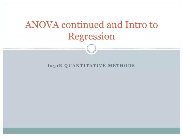 anova continued and intro to regression