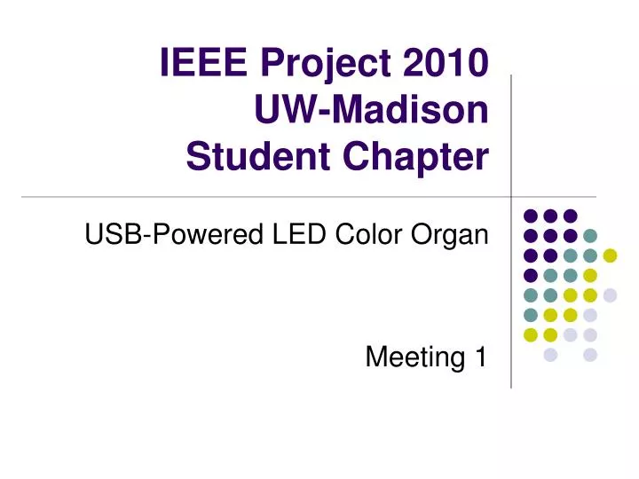ieee project 2010 uw madison student chapter