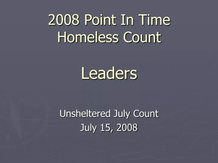 2008 point in time homeless count leaders