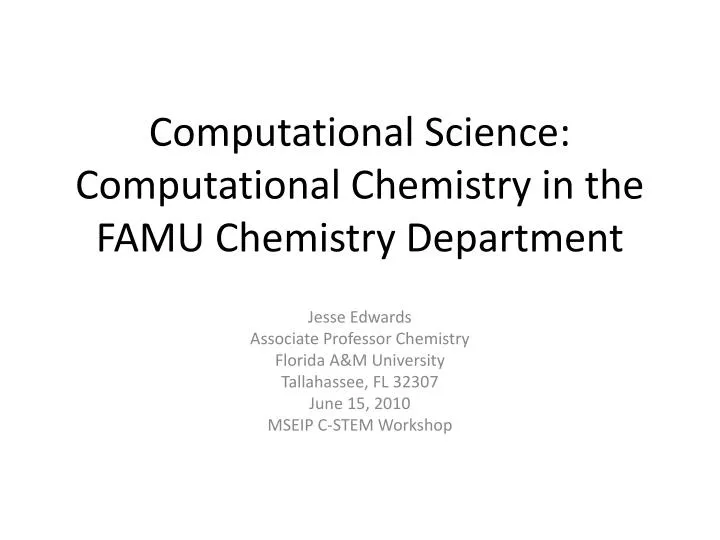 computational science computational chemistry in the famu chemistry department