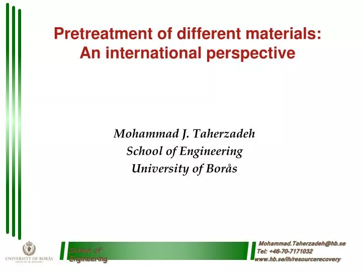 pretreatment of different materials an international perspective