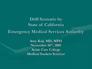 Drill Scenario by State of California Emergency Medical Services Authority