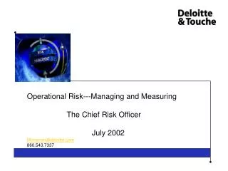 Operational Risk---Managing and Measuring The Chief Risk Officer July