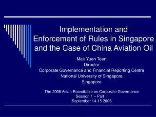 Implementation and Enforcement of Rules in Singapore and the Case of China Aviation Oil