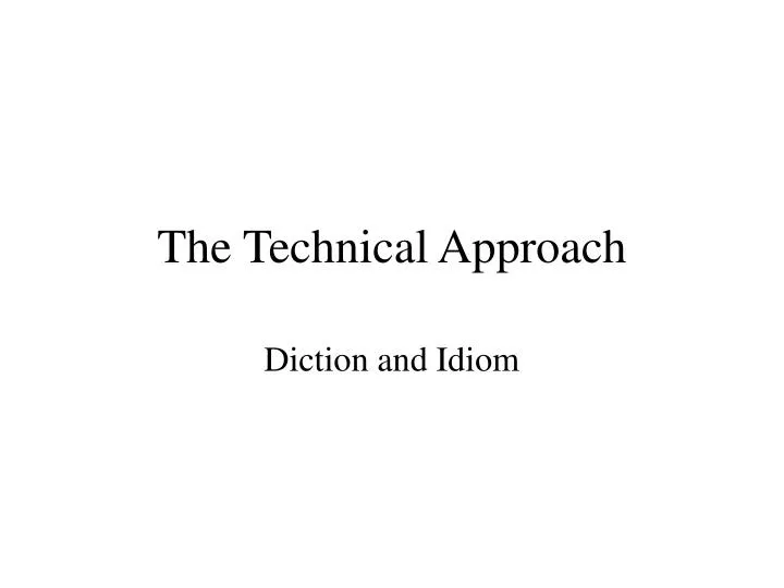 the technical approach