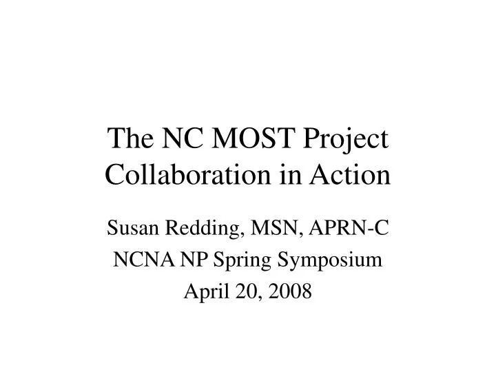 the nc most project collaboration in action