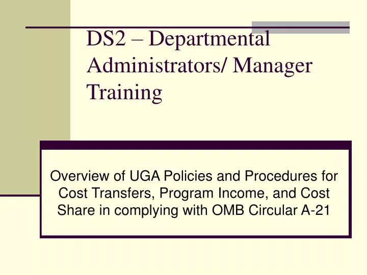 ds2 departmental administrators manager training
