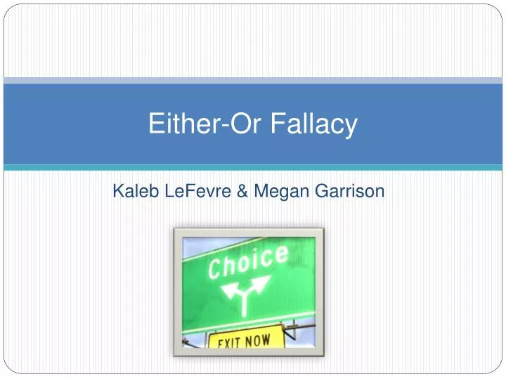 either or fallacy