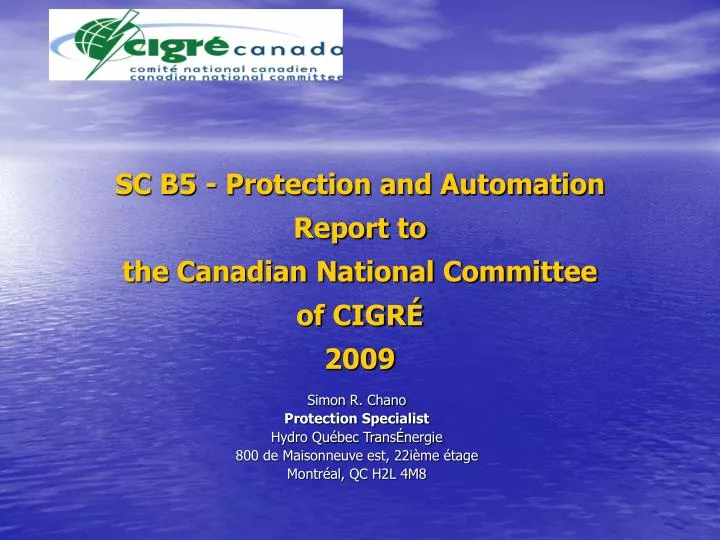 sc b5 protection and automation report to the canadian national committee of cigr 2009
