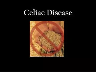 Celiac Disease