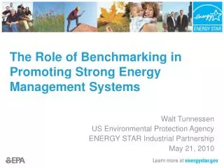 The Role of Benchmarking in Promoting Strong Energy Management Systems