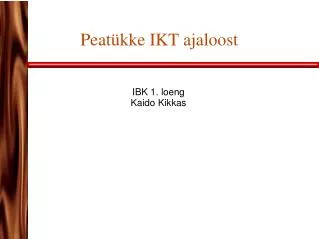 peat kke ikt ajaloost