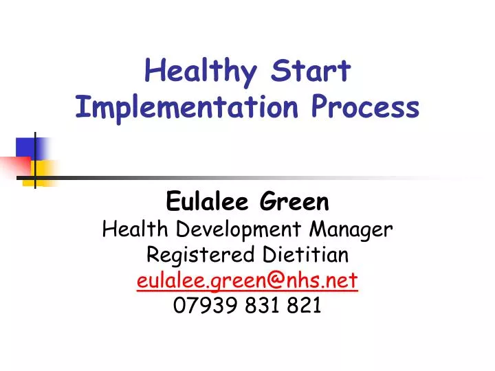 healthy start implementation process