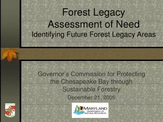 Forest Legacy Assessment of Need Identifying Future Forest Legacy Areas