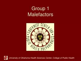 Group 1 Malefactors
