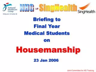 Briefing to Final Year Medical Students on Housemanship