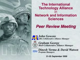 The International Technology Alliance in Network and Information Sciences Peer Review Meeting