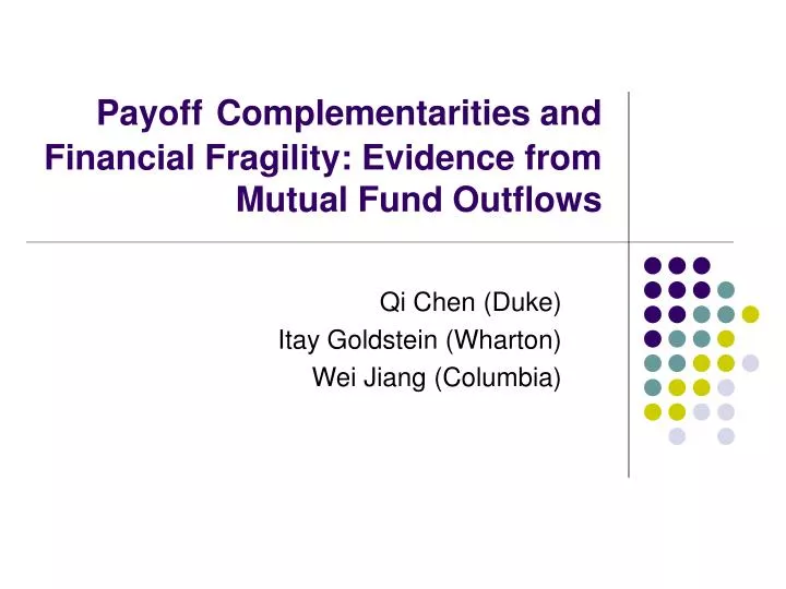 payoff complementarities and financial fragility evidence from mutual fund outflows
