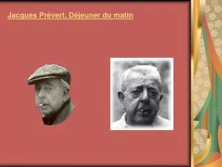 jacques pr vert d jeuner du matin
