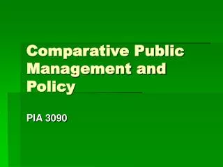 Comparative Public Management and Policy