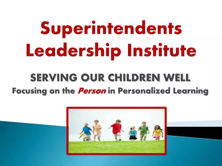 superintendents leadership institute