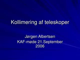 kollimering af teleskoper