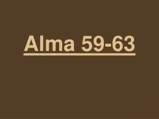 Alma 59-63