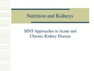 Nutrition and Kidneys