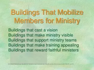 Buildings That Mobilize Members for Ministry