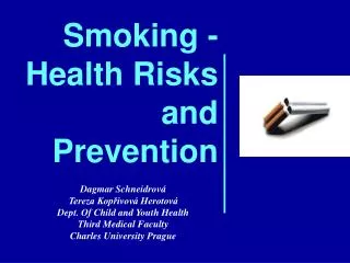 Smoking - Health Risks and Prevention
