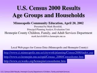 U.S. Census 2000 Results Age Groups and Households