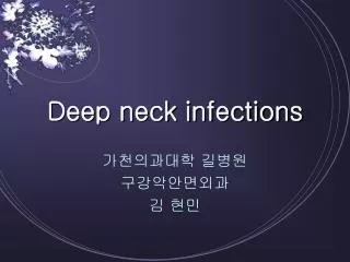 Deep neck infections