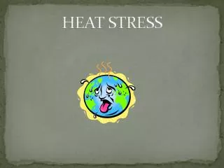 HEAT STRESS