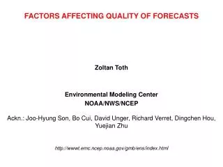FACTORS AFFECTING QUALITY OF FORECASTS