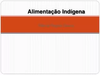 alimenta o ind gena