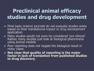 Preclinical animal efficacy studies and drug development