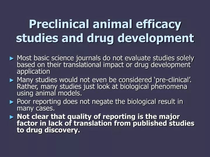 PPT - Preclinical Animal Efficacy Studies And Drug Development PowerPoint Presentation - ID:1003775