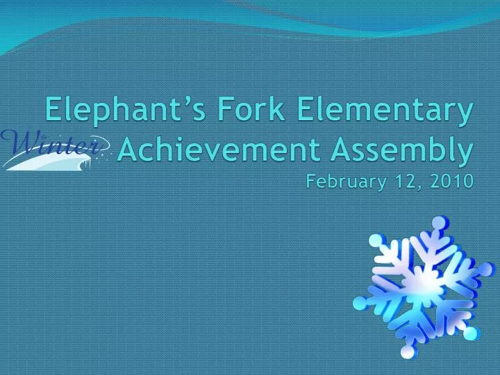 elephant s fork elementary achievement assembly february 12 2010