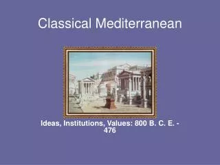 Classical Mediterranean