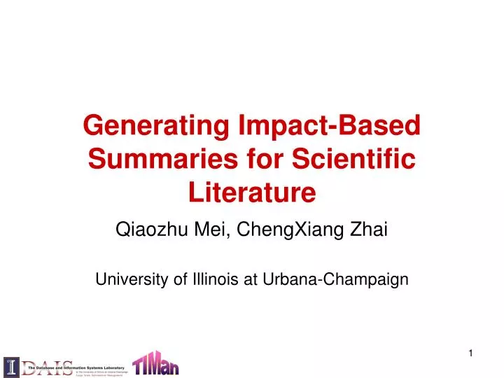 generating impact based summaries for scientific literature