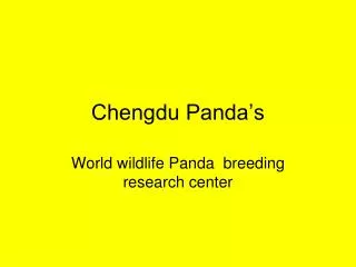Chengdu Panda’s
