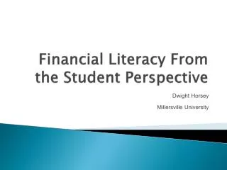 Financial Literacy From the Student Perspective