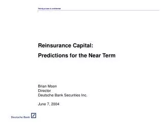 Reinsurance Capital: Predictions for the Near Term