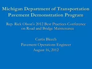 Michigan Department of Transportation Pavement Demonstration Program