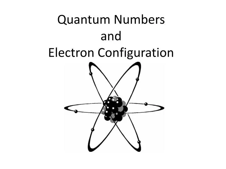 quantum numbers and electron configuration