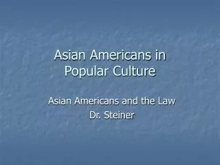 Asian Americans in Popular Culture
