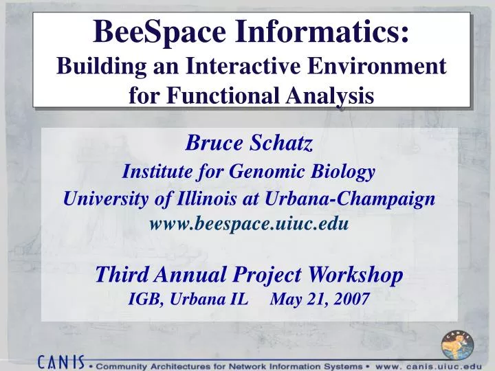 beespace informatics building an interactive environment for functional analysis