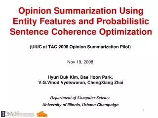 Opinion Summarization Using Entity Features and Probabilistic Sentence Coherence Optimization