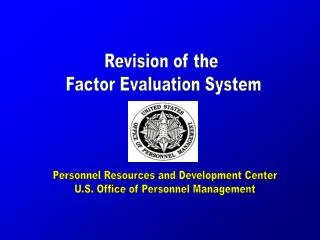 Revision of the Factor Evaluation System